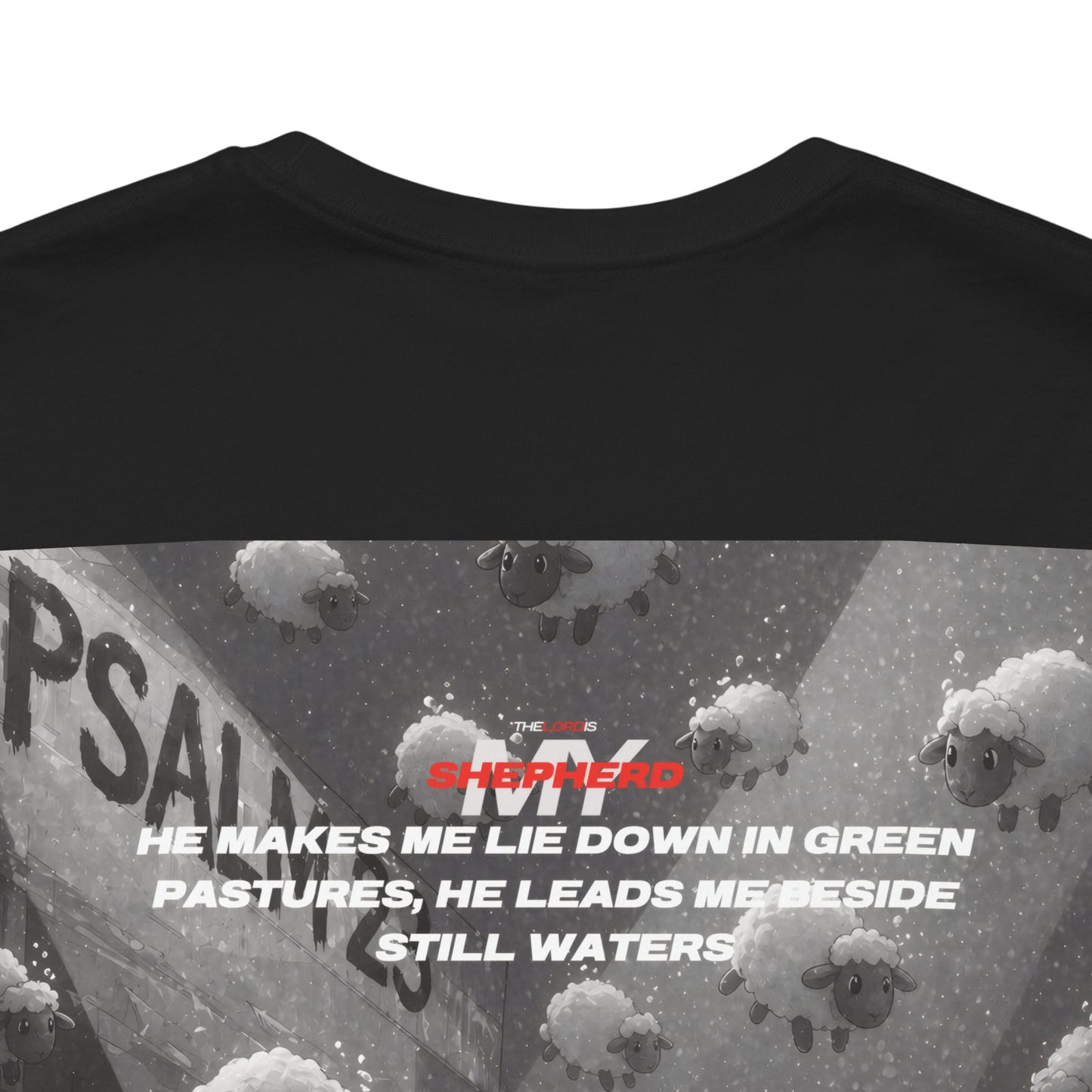 Unisex T-shirt | Christian T-Shirt | Biblical Streetwear Tee | Psalm 23