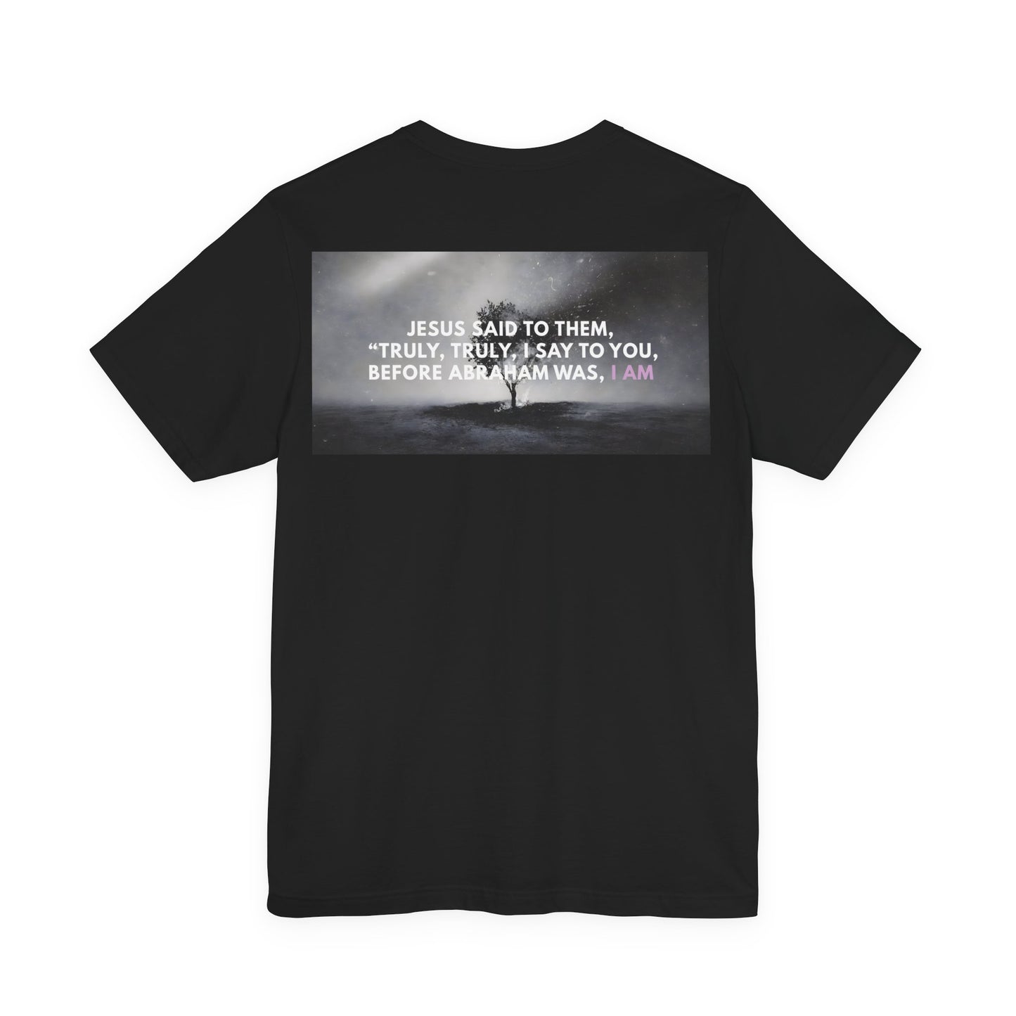 "The Great I AM" Christian Unisex Jersey T-Shirt | Seven I AM Statements of Jesus | Exodus 3:14 | John 8:58 | Burning Bush Faith Apparel