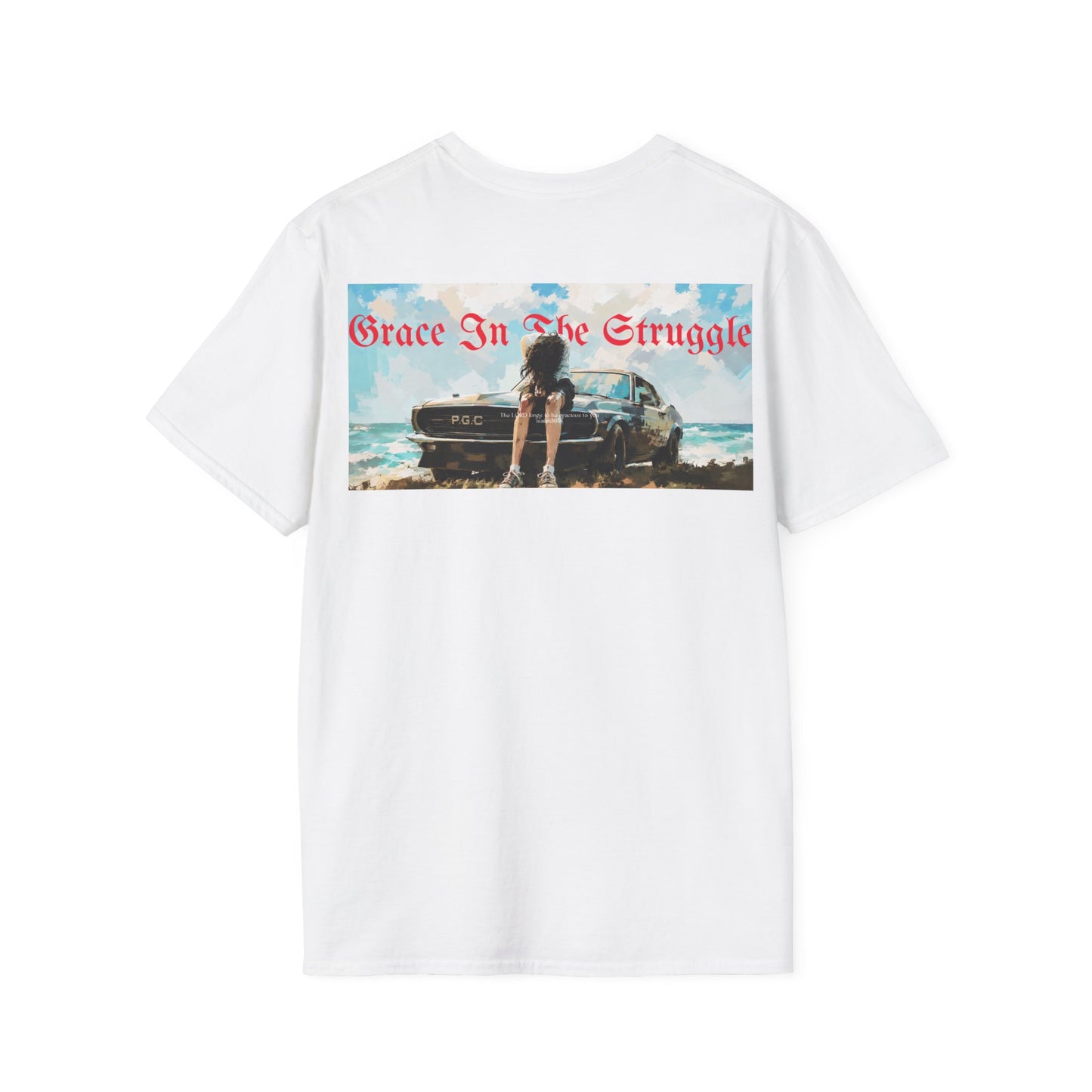 Unisex Christian T-Shirt | Grace in the struggle | Isaiah 30:18 Graphic Tee