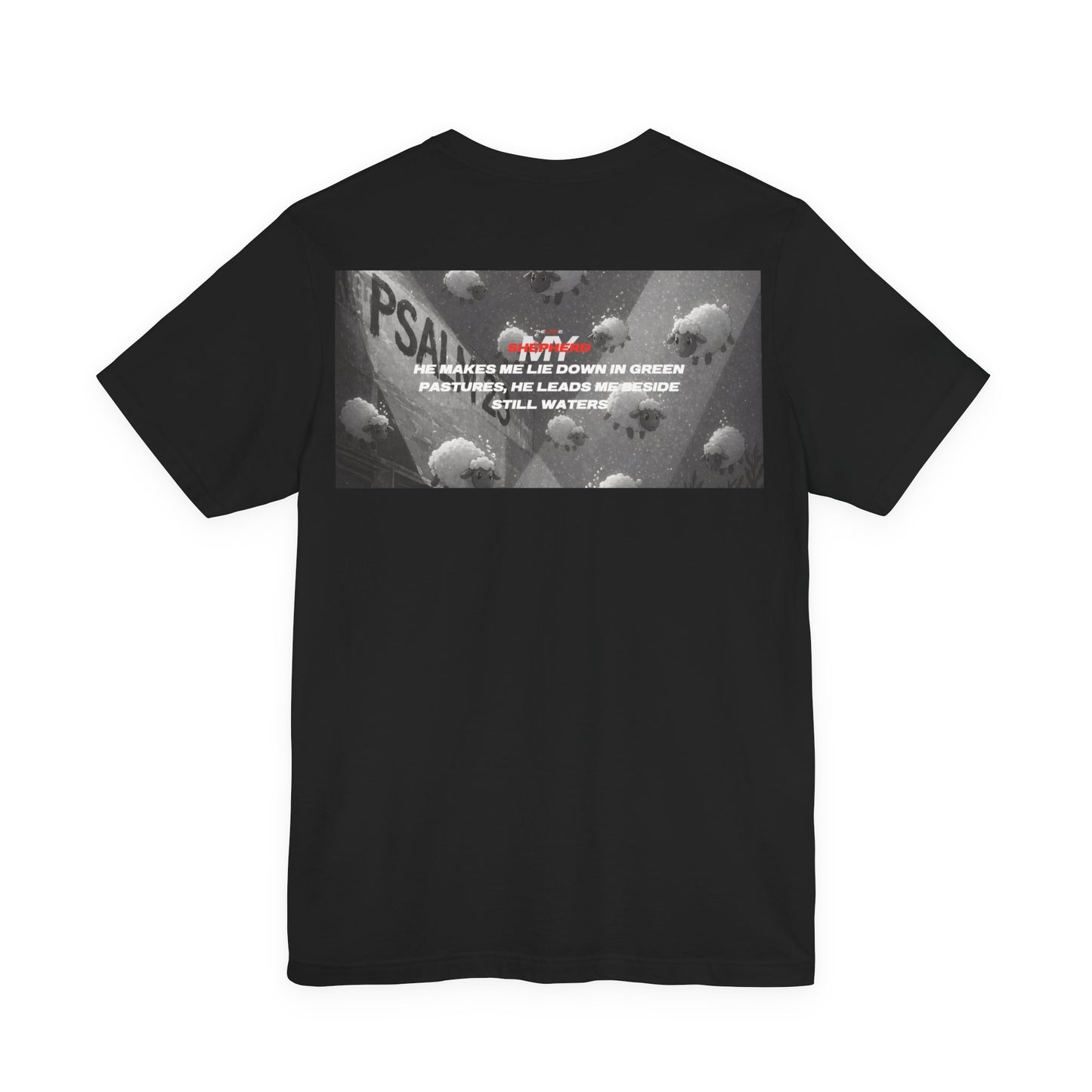 Unisex T-shirt | Christian T-Shirt | Biblical Streetwear Tee | Psalm 23