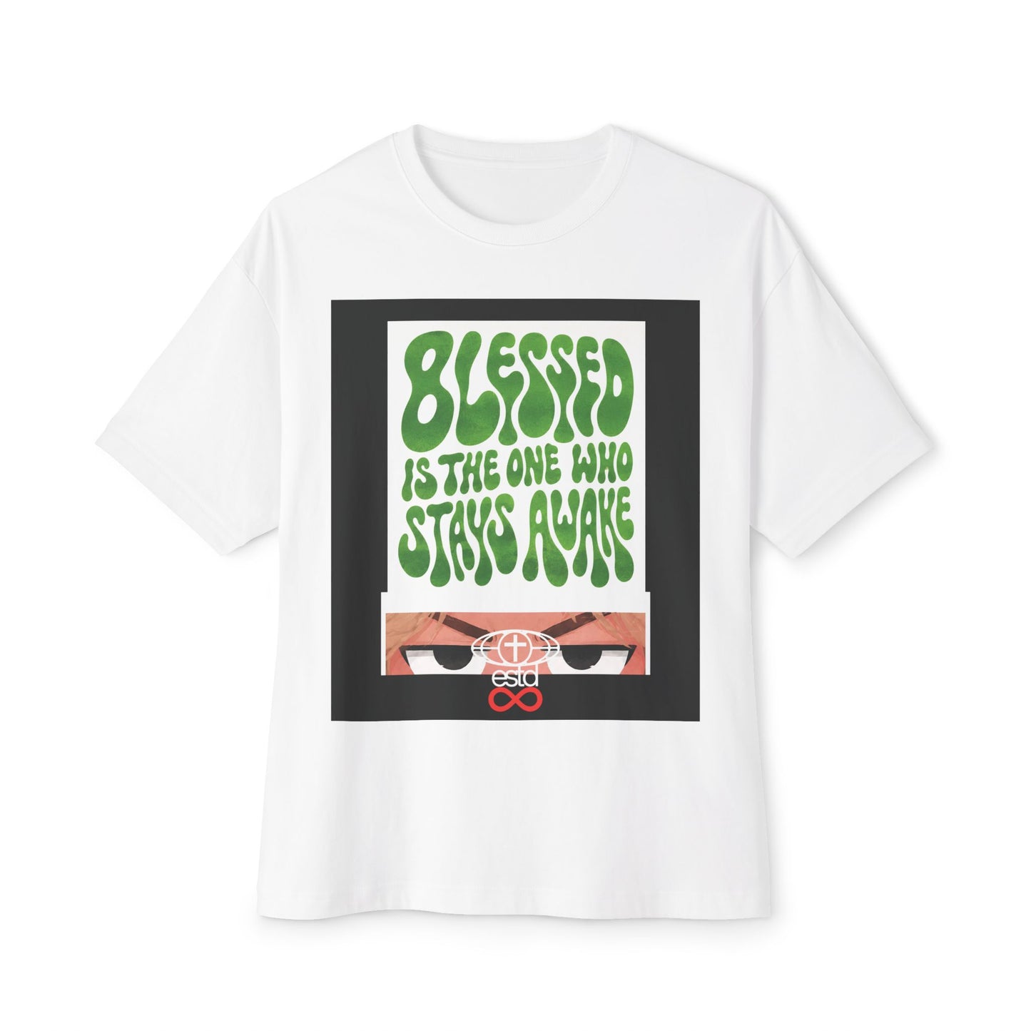 Blessed Is the One Who Stays Awake Tee — Christian Oversized Unisex Boxy T-Shirt