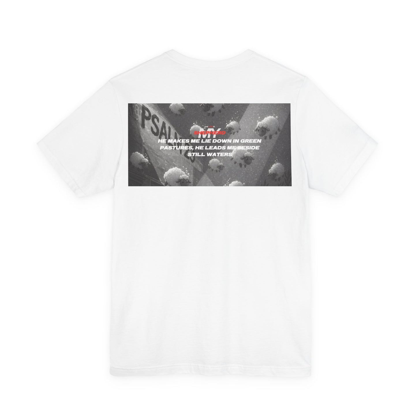 Unisex T-shirt | Christian T-Shirt | Biblical Streetwear Tee | Psalm 23