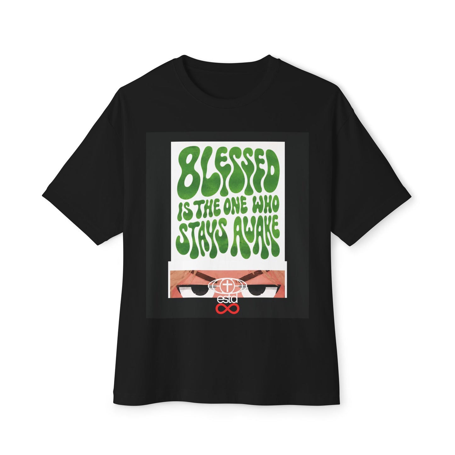 Blessed Is the One Who Stays Awake Tee — Christian Oversized Unisex Boxy T-Shirt